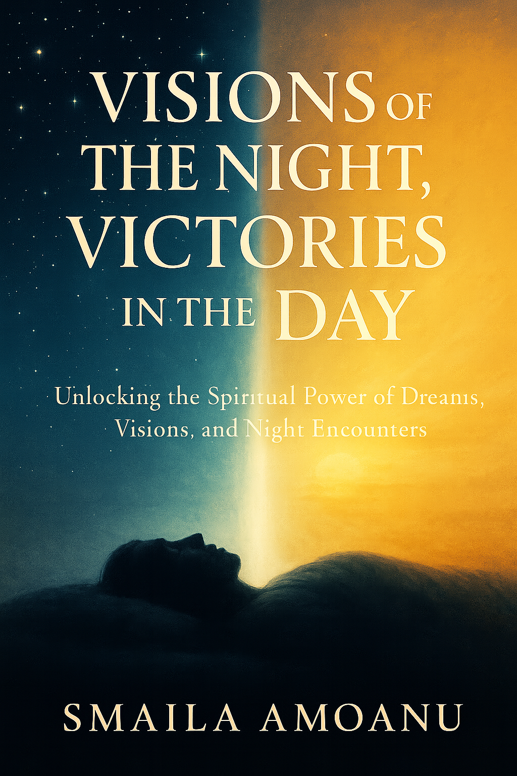 Visions of the Night. Victories in the Day cover image